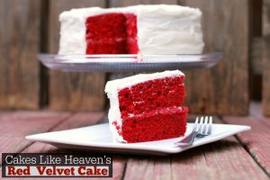 Cakes Like Heaven’s Red Velvet Cake